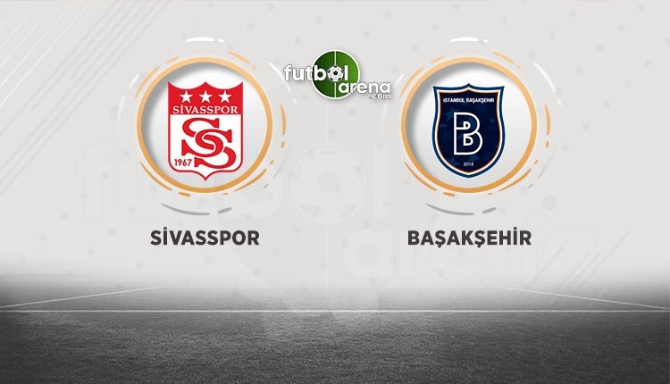 Sivasspor - Başakşehir canlı izle, Sivasspor - Başakşehir şifresiz İZLE (Sivasspor - Başakşehir beIN Sports canlı ve şifresiz İZLE)