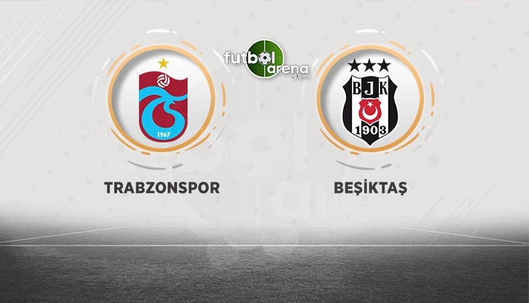 Trabzonspor - Beşiktaş canlı izle, Trabzonspor - Beşiktaş şifresiz izle (Trabzonspor - Beşiktaş beIN Sports canlı ve şifresiz izle)