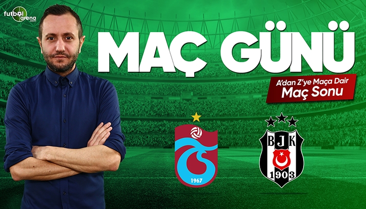 Trabzonspor - Beşiktaş maç özeti ve golleri | CANLI