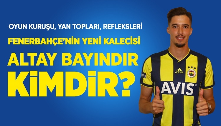 Altay Bayındır nasıl bir kaleci? A'dan Z'ye FutbolArena'da