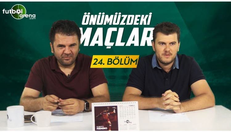 Önümüzdeki Maçlar | 3 büyüklerin transfer gündemi