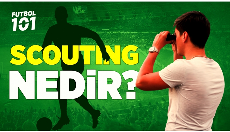 Scouting nedir? Nasıl scout olunur?