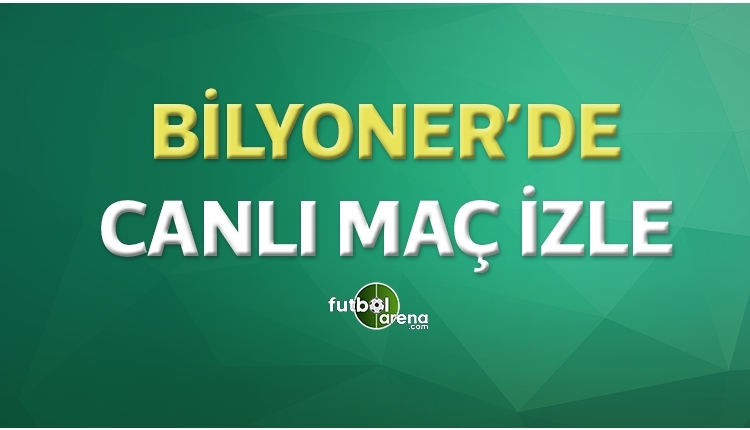 Canlı maç izle! Bilyoner'de günün maçları (10 Kasım 2019)