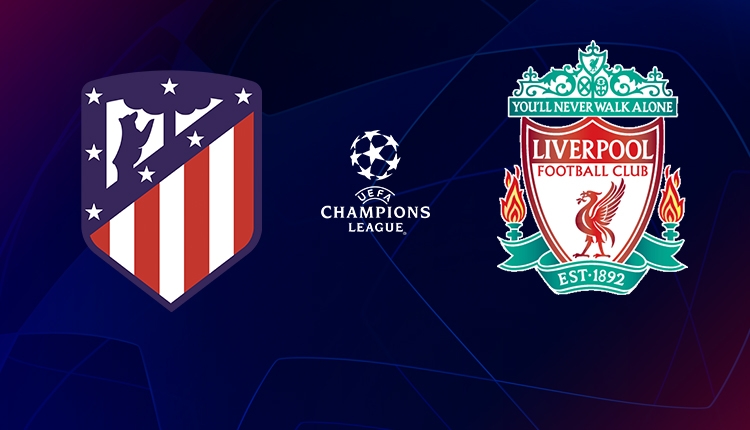 Atletico Madrid - Liverpool maçı canlı ve şifresiz izle (Şampiyonlar Ligi Bein Sports 2 canlı İZLE)