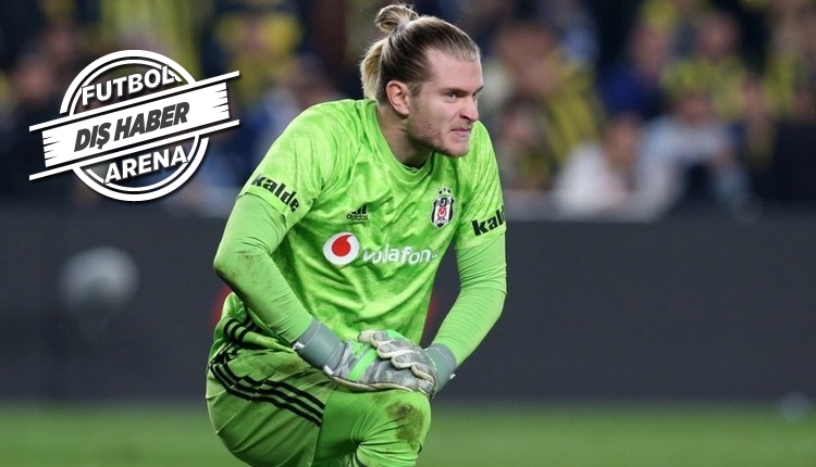 Karius için transfer iddiası! Beşiktaş'ın kararı