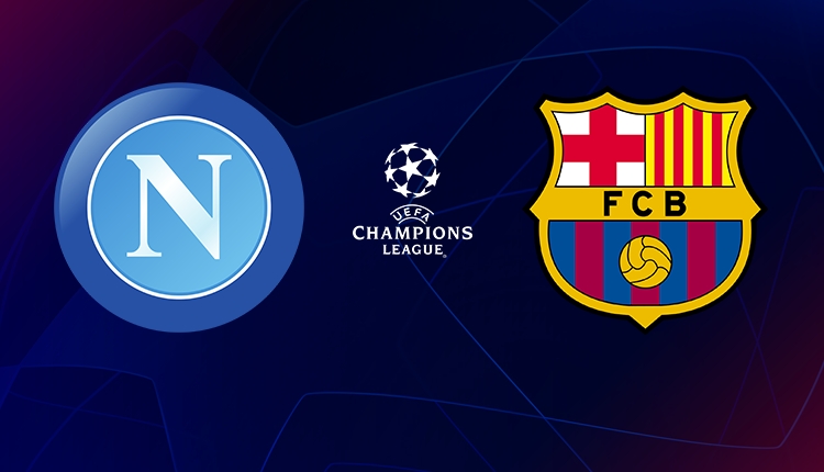 Napoli - Barcelona maçı canlı ve şifresiz izle (Şampiyonlar Ligi Bein Sports 1 canlı İZLE)