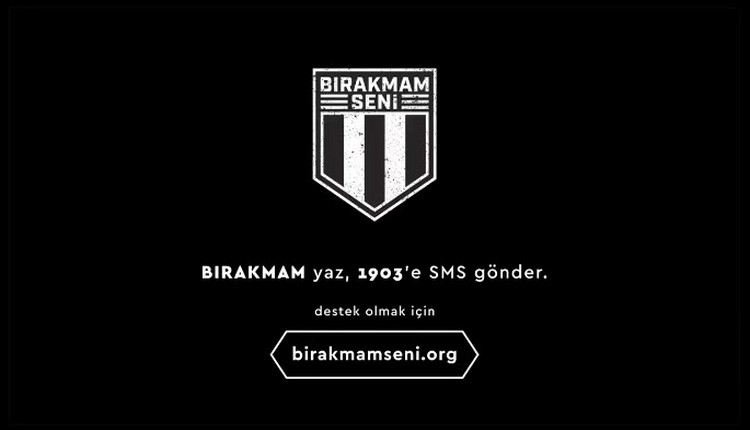 Beşiktaş yardım kampanyası katılım (BIRAKMAM yardım kampanyası SMS ücreti)