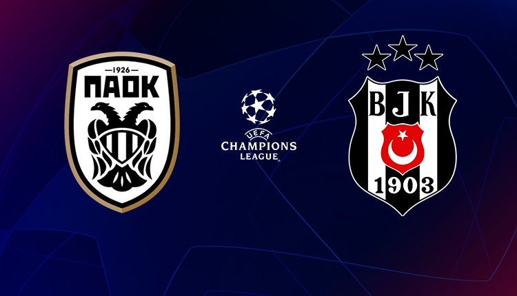 Beşiktaş, PAOK karşısında tur peşinde