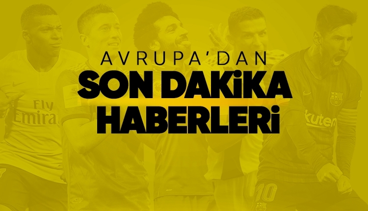 Son dakika transfer haberleri! (25 Ağustos 2020 Salı)