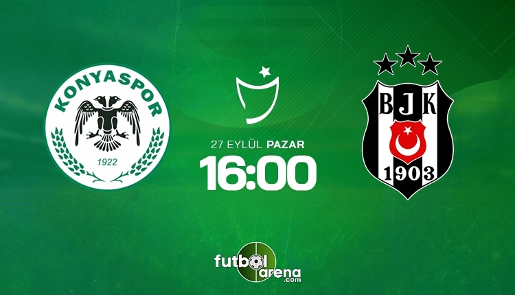 Konyaspor-Beşiktaş canlı izle, Konyaspor-Beşiktaş şifresiz izle (Konyaspor-Beşiktaş beIN Sports canlı ve şifresiz İZLE)