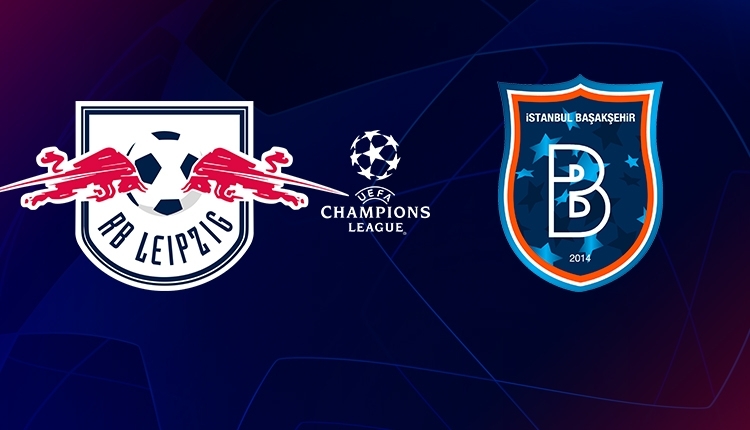 Leipzig-Başakşehir canlı izle, Leipzig-Başakşehir şifresiz İZLE (Leipzig-Başakşehir beIN Sports canlı ve şifresiz İZLE)