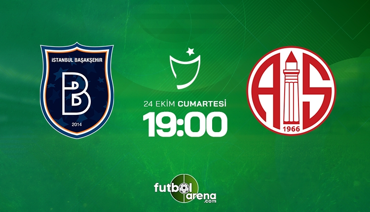 Medipol Başakşehir Antalyaspor canlı izle - Başakşehir Antalya şifresiz İZLE (Bein Sports 2 canlı yayın)