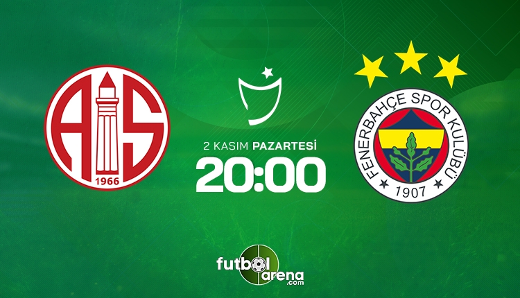 Antalyaspor - Fenerbahçe maçı ilk 11'leri