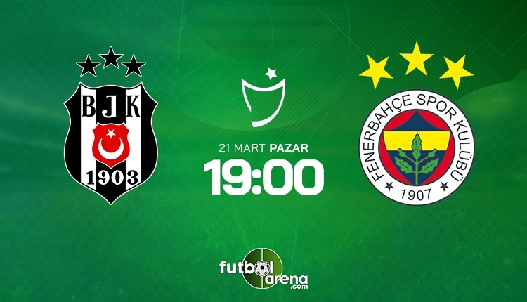 Beşiktaş-Fenerbahçe canlı izle, Beşiktaş-Fenerbahçe şifresiz izle (Beşiktaş-Fenerbahçe beIN Sports canlı ve şifresiz maç İZLE)