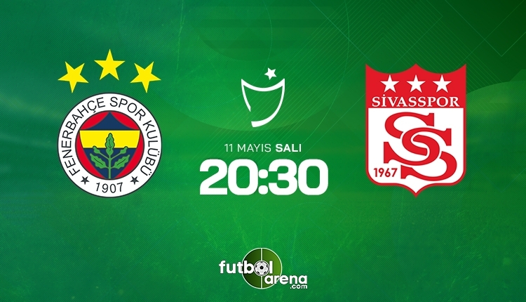 Fenerbahçe-Sivasspor canlı izle, Fenerbahçe-Sivasspor şifresiz izle (Fenerbahçe-Sivasspor beIN Sports canlı ve şifresiz İZLE)