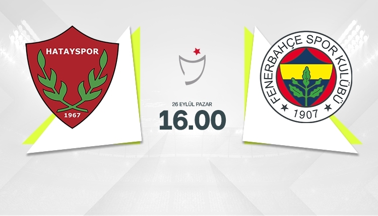 Hatayspor-Fenerbahçe canlı izle, Hatayspor-Fenerbahçe şifresiz izle (Hatayspor-Fenerbahçe beIN Sports canlı izle, Hatayspor-Fenerbahçe bein sports şifresiz İZLE)