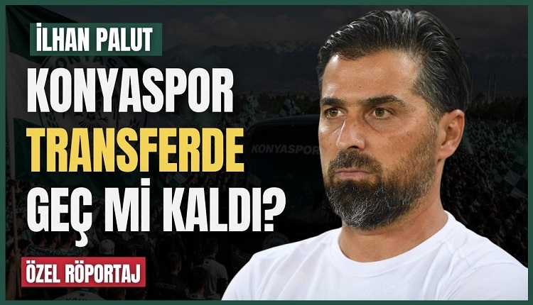 İlhan Palut, FutbolArena'ya konuştu | Transfer gündemi