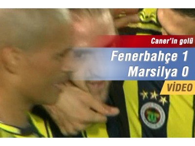 Caner'in golü, Fenerbahçe 1-0 Marsilya