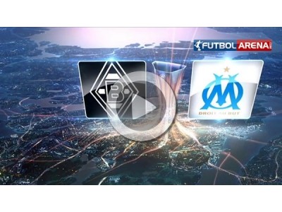 UEFA | Moenchengladbach 2 - 0 Marseille