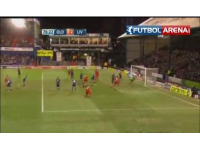 Oldham 3-2 Liverpool Maç Özeti