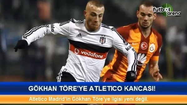 Gökhan Töre'ye Atletico Madrid kancası