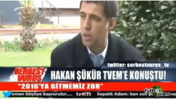 Hakan Şükür TV EM'e konuştu!