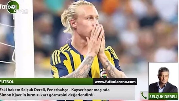 Selçuk Dereli, Simon Kjaer'in kırmızı kartını FutbolArena'ya değerlendirdi