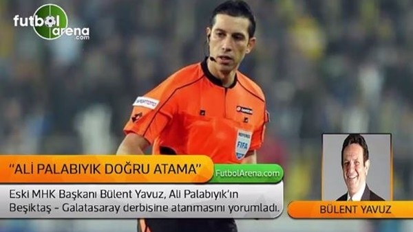 Bülent Yavuz'dan Ali Palabıyık yorumu