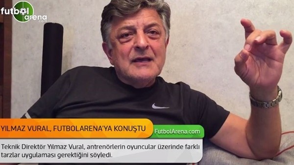 Yılmaz Vural FutbolArena'ya konuştu