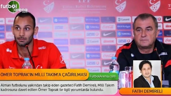 Fatih Demireli'den Ömer Toprak yorumu