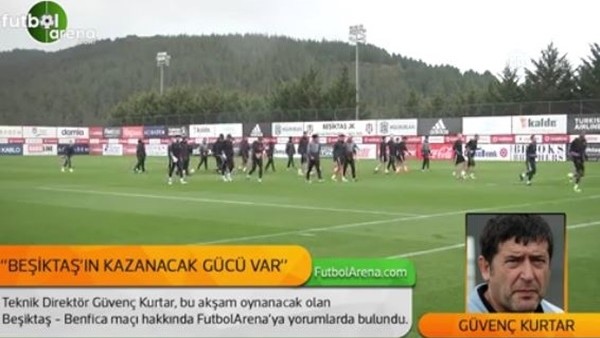 Güvenç Kurtar: 'Beşiktaş zorlansa da kazanacaktır'
