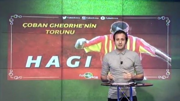 Çoban Gheorghe'nin torunu Hagi