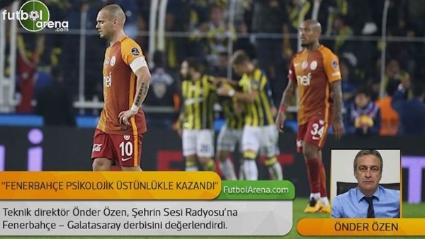 Önder Özen: 'Fenerbahçe psikolojik üstünlükle kazandı'