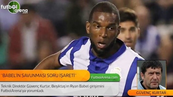 Güvenç Kurtar: 'Ryan Babel'in savunması soru işareti.'