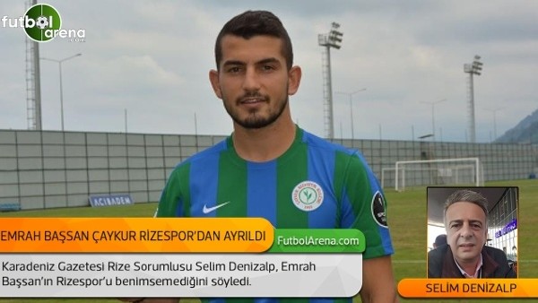 Emrah Başsan Çaykur Rizespor'dan ayrıldı.