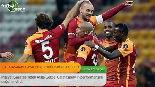Atilla Gökçe: 'Galatasaray, hayalini kurduğu skorla güldü.'