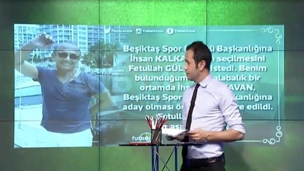 'Fethullah Gülen, İhsan Kalkavan'ın Beşiktaş başkanı olmasını istedi'