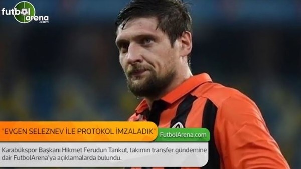 Hikmet Ferudun Tankut: 'Evgen Seleznev ile protokol imzaladık.'