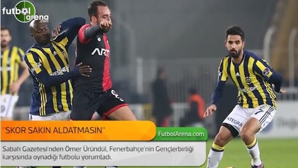 Ömer Üründül: 'Skor sakın aldatmasın.'