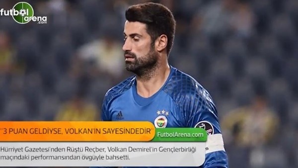 Rüştü Reçber: '3 puan geldiyse, Volkan Demirel sayesindedir.'