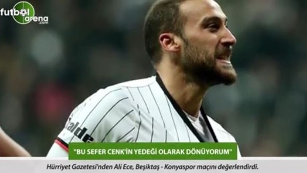 Ali Ece: 'Bu sefer Cenk'in yedeği olarak dönüyorum.'