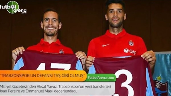 Aksal Yavuz: 'Trabzonspor'un defansı taş gibi olmuş.'