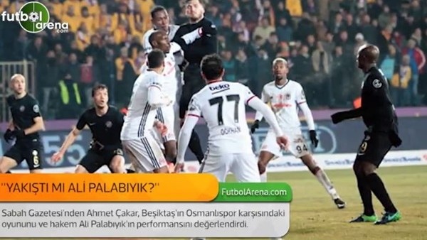 Ahmet Çakar: 'Yakıştı mı Ali Palabıyık?'
