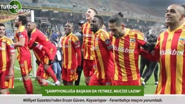 Ercan Güven: 'Şampiyonluğa başkan da yetmez, mucize lazım.'