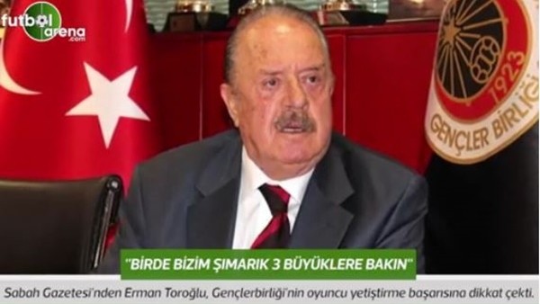 Erman Toroğlu: 'Bir de bizim şımarık 3 büyüklere bakın.'