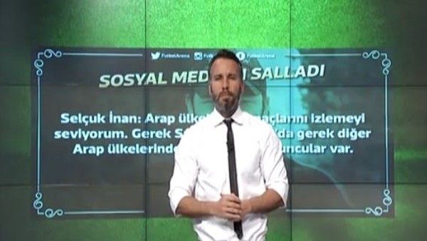 Selçuk İnan: 'Arap ülkelerinin maçlarını izlemeyi seviyorum'