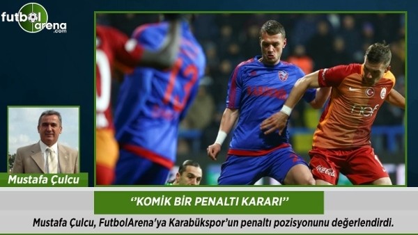 Mustafa Çulcu: ''Komik bir penaltı kararı.''