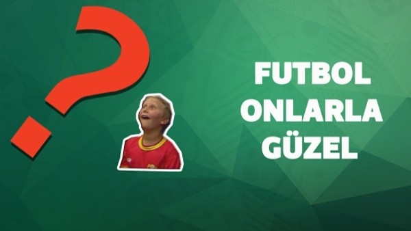 Futbol onların duygularıyla güzel