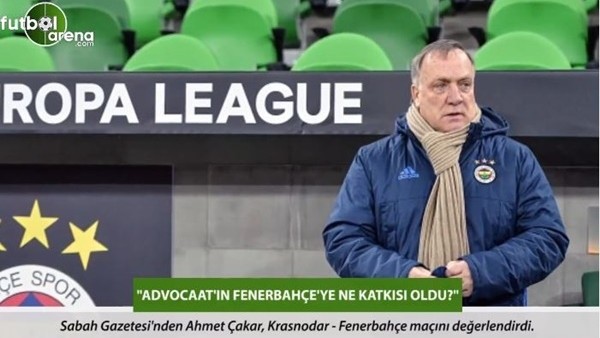 Ahmet Çakar: 'Advocaat'ın Fenerbahçe'ye ne katkısı oldu?'