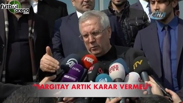 Aziz Yıldırım: 'Yargıtay artık karar vermeli'